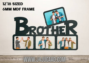 Brother theme Wall Hanging Frame 12*18 inch